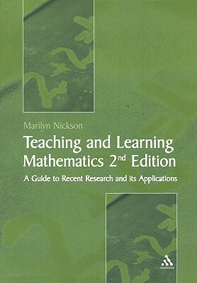 ISBN 9780826472373 Teaching and Learning Mathematics: A Teacher's Guide to Recent Research and Its Application/CONTINUUM 3PL/Marilyn Nickson 本・雑誌・コミック 画像