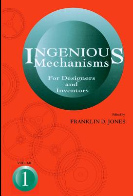 ISBN 9780831110291 Ingenious Mechanisms Vol I/INDUSTRIAL PR NYC/Franklin Day Jones 本・雑誌・コミック 画像