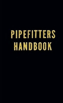 ISBN 9780831130190 Pipefitters Handbook/INDUSTRIAL PR INC/Forrest Lindsey 本・雑誌・コミック 画像