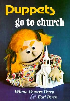 ISBN 9780834103856 Puppets Go to Church/BEACON HILL PR/Earl Perry 本・雑誌・コミック 画像