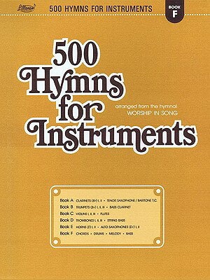 ISBN 9780834191839 500 Hymns for Instruments: Book F - Chords, Drums, Melody, Bass/LILLENAS PUB CO/Lillenas Publishing 本・雑誌・コミック 画像