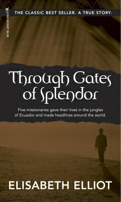 ISBN 9780842371513 Through Gates of Splendor: 40th Anniversary Edition/TYNDALE HOUSE PUBL/Elisabeth Elliot 本・雑誌・コミック 画像