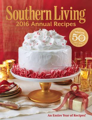 ISBN 9780848745363 Southern Living Annual Recipes: Every Single Recipe from 2016 2016/OXMOOR HOUSE/The Editors of Southern Living 本・雑誌・コミック 画像