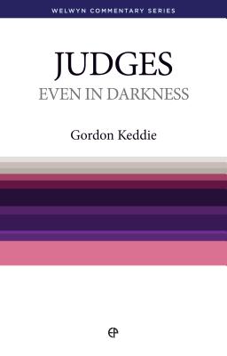 ISBN 9780852342015 Wcs Judges and Ruth: Even in Darkness/EVANGELICAL PR/Gordon J. Keddie 本・雑誌・コミック 画像