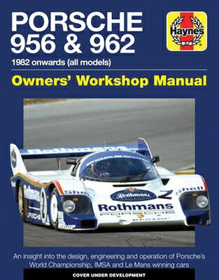 ISBN 9780857337962 PORSCHE 956 & 962:WORKSHOP MANUAL(H) /HAYNES PUBLISHING(UK)/. 本・雑誌・コミック 画像