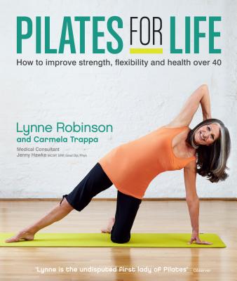 ISBN 9780857832184 Pilates for Life: How to Improve Strength, Flexibility and Health Over 40/KYLE BOOKS/Lynne Robinson 本・雑誌・コミック 画像