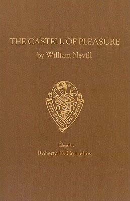 ISBN 9780859916844 The Castell of Pleasure by William Nevill/BOYDELL & BREWER INC/Roberta D. Cornelius 本・雑誌・コミック 画像