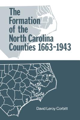 ISBN 9780865260320 The Formation of the North Carolina Counties, 1663-1943/N C DIVISION OF ARCHIVES/David Leroy Corbitt 本・雑誌・コミック 画像