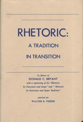 ISBN 9780870131882 Rhetoric: A Tradition in Transition/MICHIGAN STATE UNIV PR/Walter R. Fisher 本・雑誌・コミック 画像