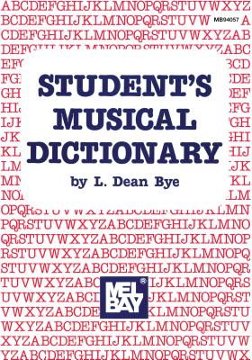 ISBN 9780871663139 Mel Bay Presents Student's Musical Dictionary/MEL BAY PUBN INC/L. Dean Bye 本・雑誌・コミック 画像