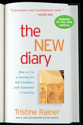 ISBN 9780874771503 The New Diary: How to Use a Journal for Self-Guidance and Expanded Creativity Revised/TARCHER JEREMY PUBL/Tristine Rainer 本・雑誌・コミック 画像