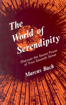 ISBN 9780875163987 The World of Serendipity/DEVORSS & CO/Marcus Bach 本・雑誌・コミック 画像