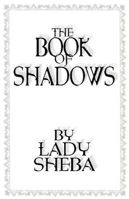 ISBN 9780875420752 The Book of Shadows by Lady Sheba/LLEWELLYN PUB/Lady Sheba 本・雑誌・コミック 画像