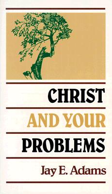 ISBN 9780875520117 Christ and Your Problems/P & R PUB CO/Jay E. Adams 本・雑誌・コミック 画像