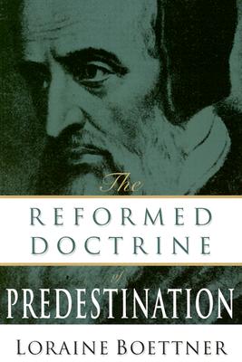 ISBN 9780875521121 The Reformed Doctrine of Predestination/P & R PUB CO/Loraine Boettner 本・雑誌・コミック 画像