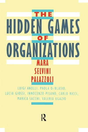 ISBN 9780876306192 The Hidden Games of Organizations/BRUNNER-ROUTLEDGE/Mara Selvini Palazzoli 本・雑誌・コミック 画像