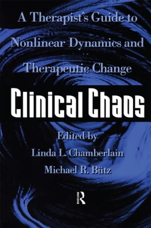 ISBN 9780876309254 Clinical Chaos A Therapist's Guide To Non-Linear Dynamics And Therapeutic Change 本・雑誌・コミック 画像