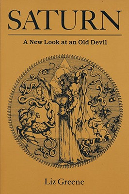 ISBN 9780877283065 Saturn: A New Look at an Old Devil/RED WHEEL/WEISER/Liz Greene 本・雑誌・コミック 画像