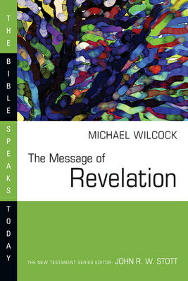 ISBN 9780877842934 The Message of Revelation/INTER VARSITY PR/Michael Wilcock 本・雑誌・コミック 画像