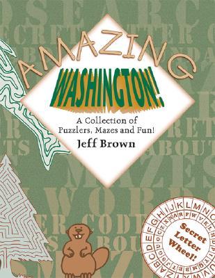 ISBN 9780878425082 Amazing Washington!: A Collection of Puzzlers, Mazes, and Fun!/MOUNTAIN PR/Jeff Brown 本・雑誌・コミック 画像