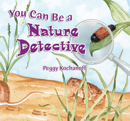 ISBN 9780878425563 You Can Be a Nature Detective/MOUNTAIN PR/Peggy Kochanoff 本・雑誌・コミック 画像