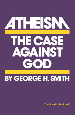 ISBN 9780879751241 Atheism/PROMETHEUS BKS/George H. Smith 本・雑誌・コミック 画像