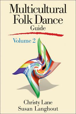 ISBN 9780880119214 Multicultural Folk Dance Guide Volume 2/HUMAN KINETICS/Christy Lane 本・雑誌・コミック 画像