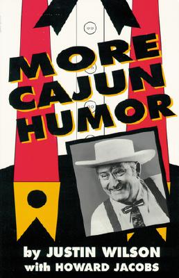 ISBN 9780882894546 More Cajun Humor Revised/PELICAN PUB CO LA GRETNA/Justin Wilson 本・雑誌・コミック 画像