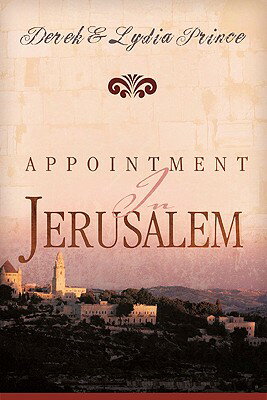 ISBN 9780883687949 Appointment in Jerusalem Revised and Upd/WHITAKER DISTRIBUTORS/Derek Prince 本・雑誌・コミック 画像