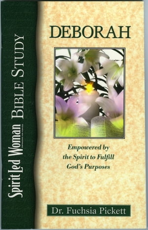 ISBN 9780884195863 Deborah: Empowered by the Spirit to Fulfill God's Purposes/CREATION HOUSE/Fuchsia Pickett 本・雑誌・コミック 画像