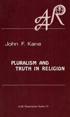 ISBN 9780891304142 Pluralism and Truth in Religion: Karl Jaspers on Existential Truth/AMER ACADEMY OF RELIGION/John F. Kane 本・雑誌・コミック 画像