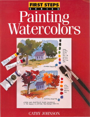 ISBN 9780891346166 Painting Watercolors/NORTHLIGHT/Cathy Johnson 本・雑誌・コミック 画像