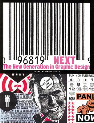 ISBN 9780891349990 Next: The New Generation in Graphic Design / Jesse Marinoff Reyes 本・雑誌・コミック 画像