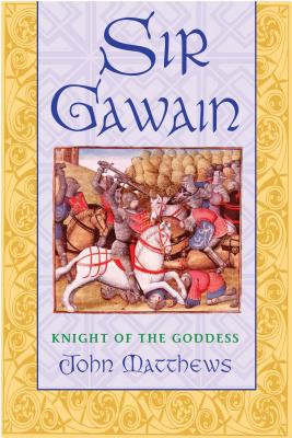 ISBN 9780892819706 Sir Gawain: Knight of the Goddess/INNER TRADITIONS/John Matthews 本・雑誌・コミック 画像