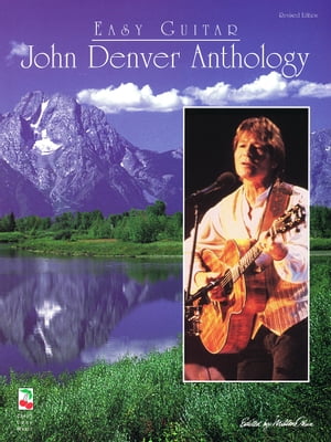 ISBN 9780895249128 John Denver Anthology for Easy Guitar Revised/CHERRY LANE MUSIC CO/John Denver 本・雑誌・コミック 画像