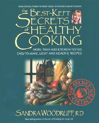 ISBN 9780895298805 The Best-Kept Secrets of Healthy Cooking: Your Culinary Resource to Hundreds of Delicious Kitchen-Te/AVERY PUB GROUP/Sandra Woodruff 本・雑誌・コミック 画像