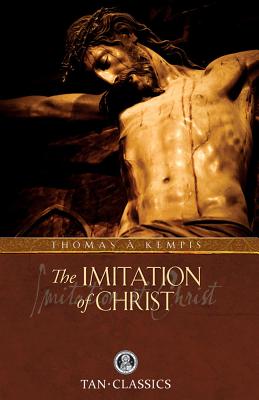 ISBN 9780895552259 Imitation of Christ: Classic Devotions in Today's Language/TAN BOOKS & PUBL/James Watkins 本・雑誌・コミック 画像