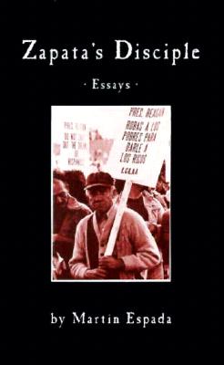 ISBN 9780896085893 Zapata's Disciple: Essays New/SOUTH END PR/Martin Espada 本・雑誌・コミック 画像