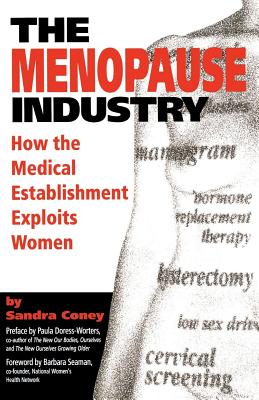 ISBN 9780897931601 The Menopause Industry: How the Medical Establishment Exploits Women Us/HUNTER HOUSE/Sandra Coney 本・雑誌・コミック 画像