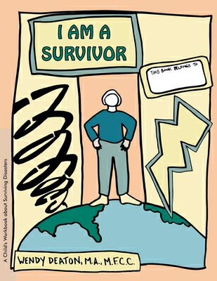 ISBN 9780897932424 Grow: I Am a Survivor: A Child's Workbook about Surviving Disasters Workbook/HUNTER HOUSE/Wendy Deaton 本・雑誌・コミック 画像