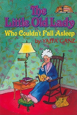 ISBN 9780899065014 The Little Old Lady Who Couldn't Fall Asleep/MESORAH PUBN LTD/Yaffa Ganz 本・雑誌・コミック 画像