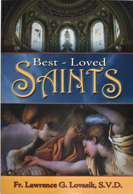 ISBN 9780899421605 Best-Loved Saints: Inspiring Biographies of Popular Saints for Young Catholics and Adults/CATHOLIC BOOK PUB CORP/Lawrence G. Lovasik 本・雑誌・コミック 画像