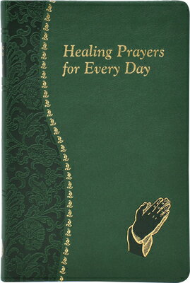 ISBN 9780899421926 Healing Prayers for Every Day: Minute Meditations for Every Day Containing a Scripture, Reading, a R/CATHOLIC BOOK PUB CORP/Catholic Book Publishing Corp 本・雑誌・コミック 画像