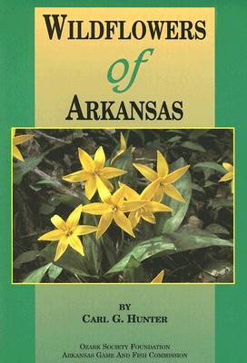 ISBN 9780912456171 Wildflowers of Arkansas/OZARK SOC/Carl G. Hunter 本・雑誌・コミック 画像