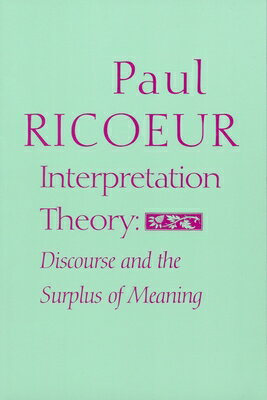 ISBN 9780912646596 Interpretation Theory: Discourse and the Surplus of Meaning/TEXAS CHRISTIAN UNIV PR/Paul Ricoeur 本・雑誌・コミック 画像