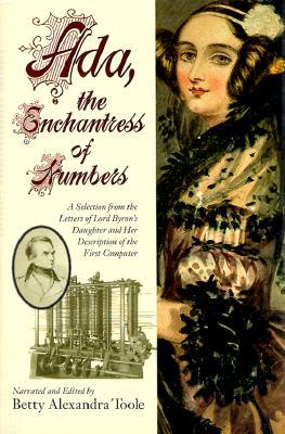 ISBN 9780912647098 Ada, the Enchantress of Numbers: A Selection from the Letters of Lord Byron's Daughter and Her Descr/CRITICAL CONNECTION/Betty A. Toole 本・雑誌・コミック 画像