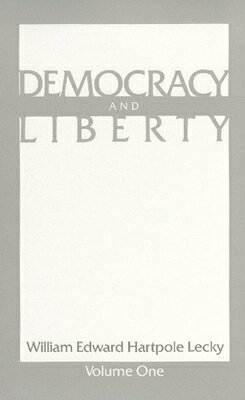 ISBN 9780913966808 Democracy and Liberty LIBERTY CLASSIC/LIBERTY FUND INC/William Edward Hartpole Lecky 本・雑誌・コミック 画像