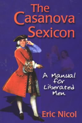 ISBN 9780921870883 The Casanova Sexicon: A Manual for Liberated Men/RONSDALE PR/Eric Nicol 本・雑誌・コミック 画像