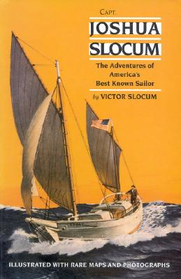 ISBN 9780924486524 Capt. Joshua Slocum: The Life and Voyages of America's Best Known Sailor/SHERIDAN HOUSE/Victor Slocum 本・雑誌・コミック 画像