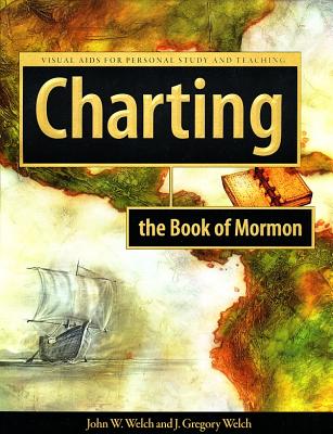 ISBN 9780934893404 Charting the Book of Mormon: Visual Aids for Personal Study and Teaching/MAXWELL BOOKS/John W. Welch, Professor 本・雑誌・コミック 画像